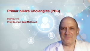 Primär biliäre Cholangitis (PBC): Interview mit Prof. Dr. med. Beat Müllhaupt