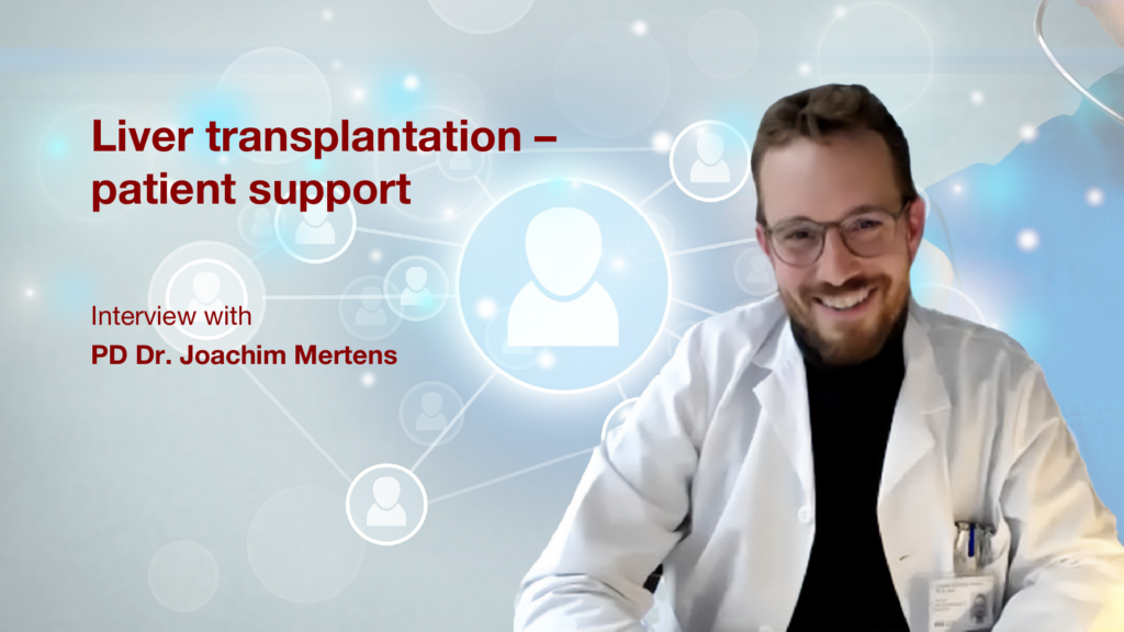 "When does a liver transplant become necessary?" PD Dr. Mertens faces this and other comprehensive questions in the interview. He makes the serious clarifications and far-reaching coordination around a vital topic clear to us and raises awareness of how important the liver is.