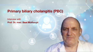 Primary biliary cholangitis (PBC): Interview with Prof. Dr. med. Beat Müllhaupt