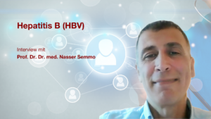 Hepatitis B (HBV): Interview mit Prof. Dr. Dr. med. Nasser Semmo