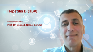 Hepatitis B (HBV): Presentation by Prof. Dr. Dr. med. Nasser Semmo