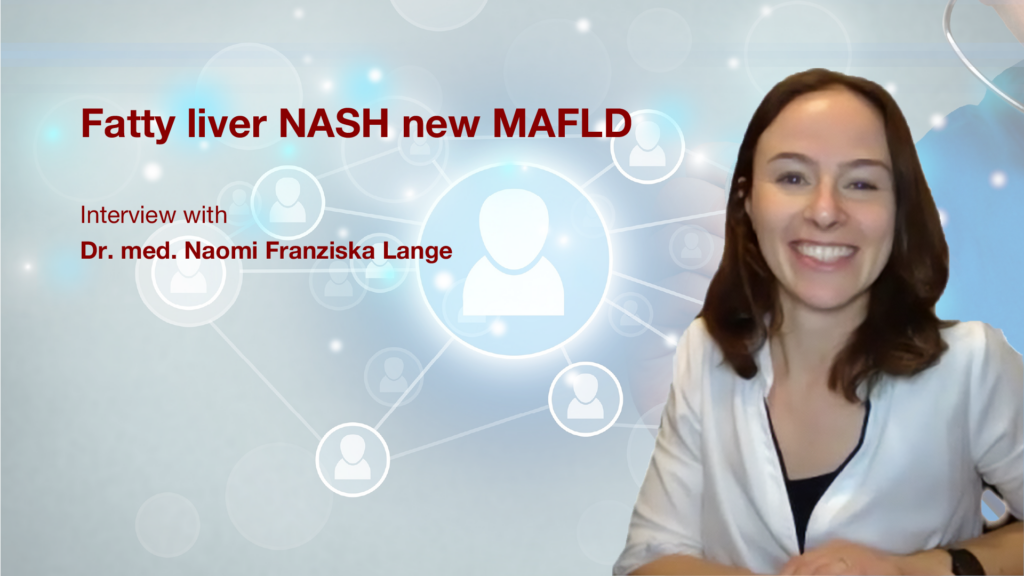 Fatty Liver (NAFLD / MAFLD): Interview with Dr. med. Naomi Franziska Lange