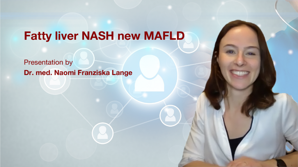 Fatty Liver (NAFLD / MAFLD): Presentation by Dr. med. Naomi Franziska Lange